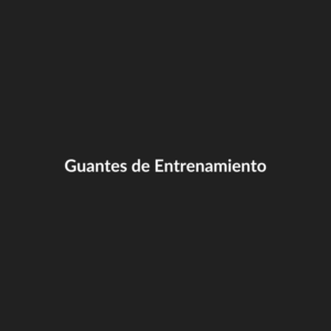 Guantes de Entrenamiento [DEMO]
